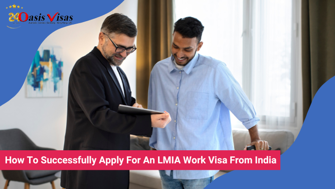 How to Successfully Apply for an LMIA Work Visa from India