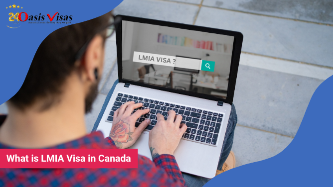 What is LMIA Visa in Canada?